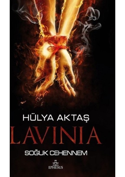 Lavinia-Soğuk Cehennem - Hülya Aktaş