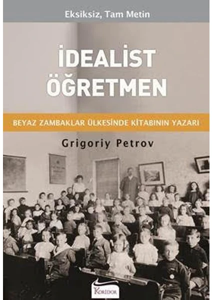 İdealist Öğretmen - Grigory Petrov