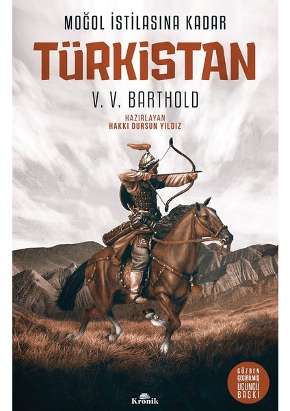 Moğol İstilasına Kadar Türkistan (Ciltli) - V. V. Barthold