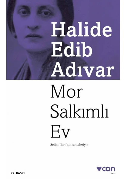 Mor Salkımlı Ev - Halide Edib Adıvar