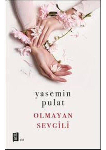 Olmayan Sevgili - Yasemin Pulat