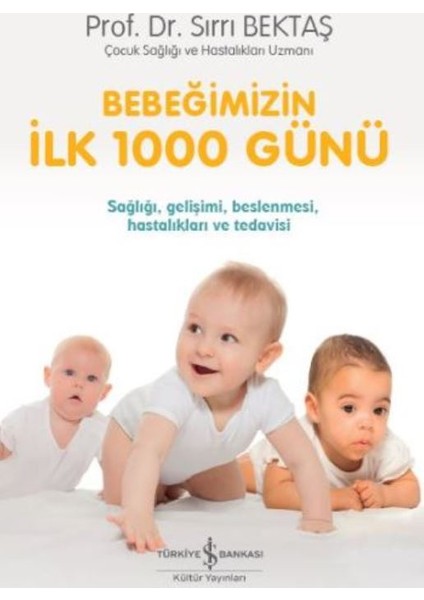 Bebeğimizin İlk 1000 Günü