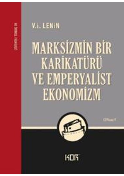 Marksizmin Bir Karikatürü Ve Emperyalist Ekonomizm