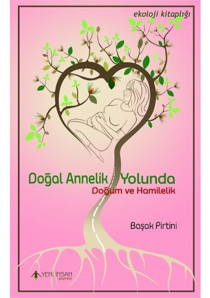Doğal Annelik Yolunda