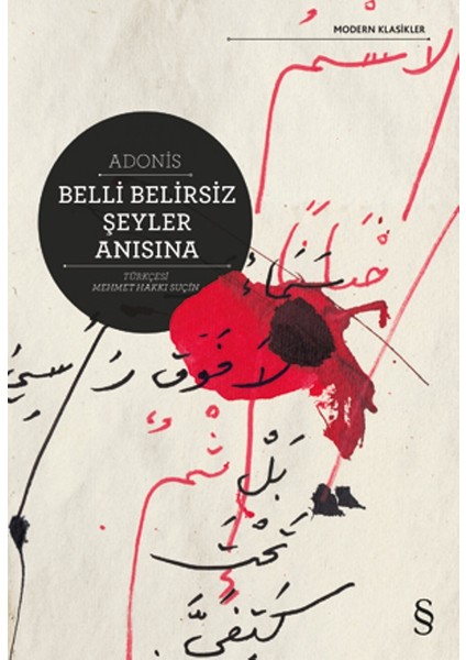 Belli Belirsiz Şeyler Anısına - Adonis