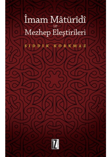 İmam Matüridi Ve Mezhep Eleştirileri