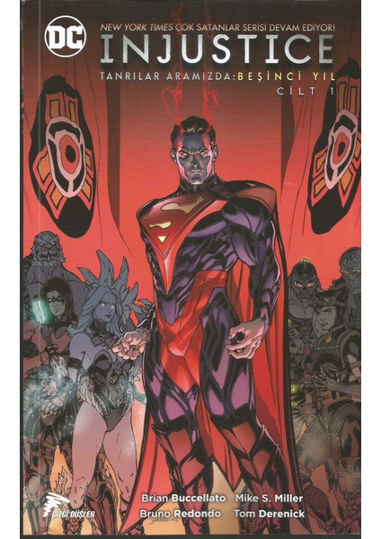 Injustice Tanrılar Aramızda Beşinci Yıl Cilt: 1 - Brian Buccellato