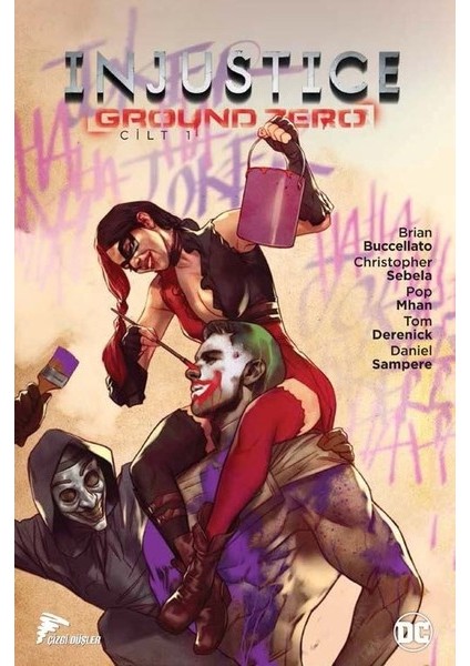 Injustice - Ground Zero Cilt 1 - Brian Buccellato