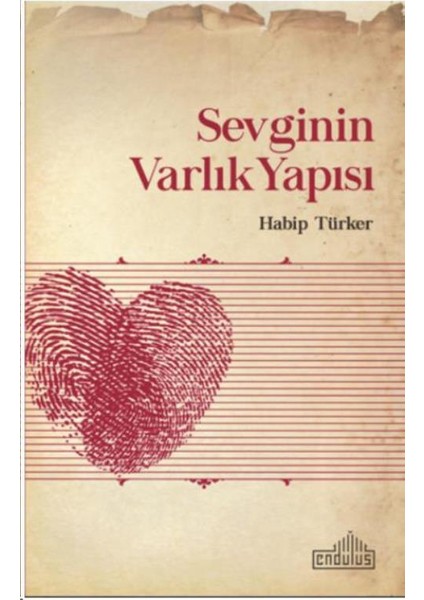 Sevginin Varlık Yapısı