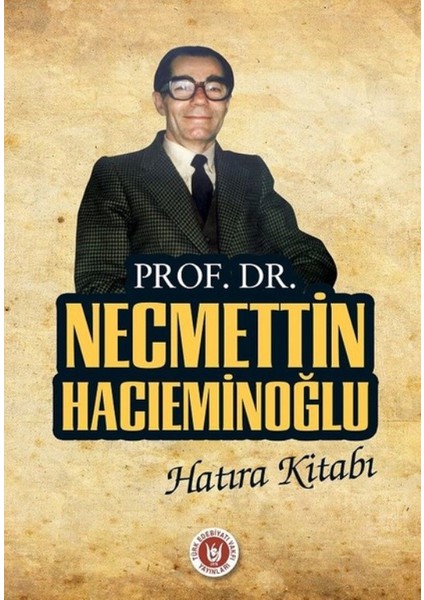 Prof.Dr. Necmettin Hacıeminoğlu