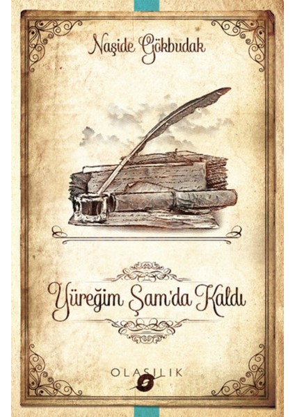Yüreğim Şam'da Kaldı - Naşide Gökbudak