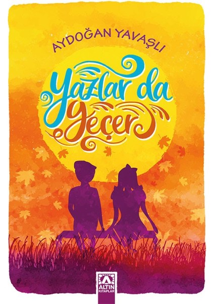 Yazlar da Geçer