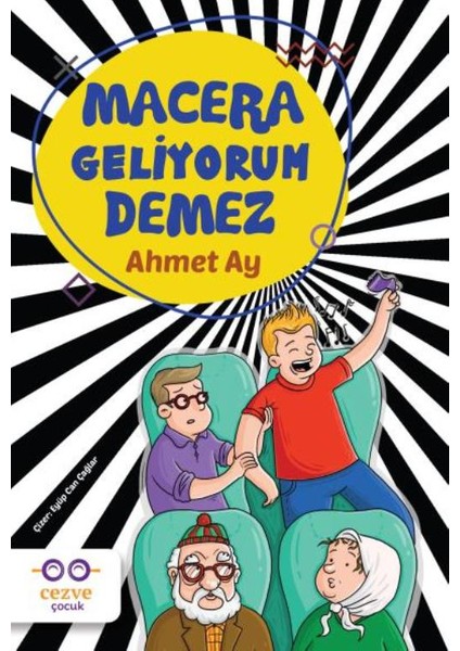 Macera Geliyorum Demez