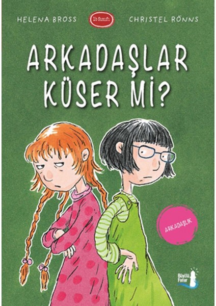 Arkadaşlar Küser mi?