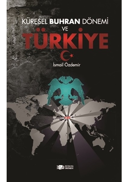 Küresel Buhran Dönemi Ve Türkiye