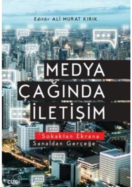 Medya Çağında İletişim