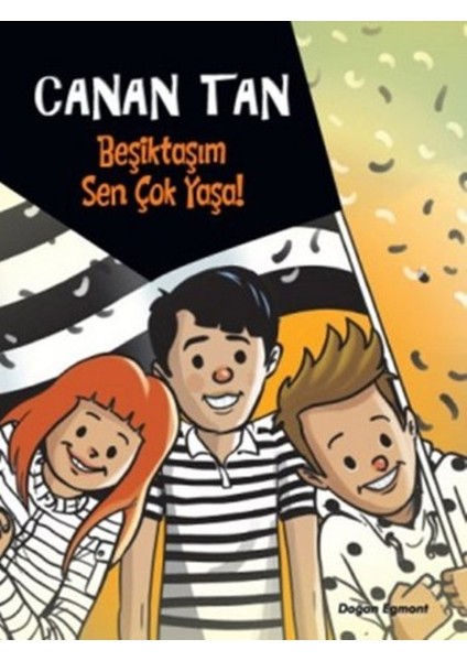 Beşiktaşım Sen Çok Yaşa - Canan Tan