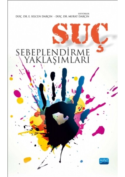 Suç Sebeplendirme Yaklaşımları