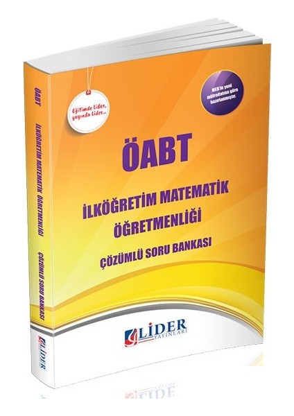 Lider 2018 ÖABT İlköğretim Matematik Öğretmenliği Soru Bankası Çözümlü