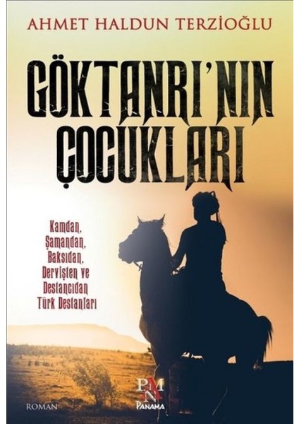 Göktanrı'nın Çocukları - Ahmet Haldun Terzioğlu