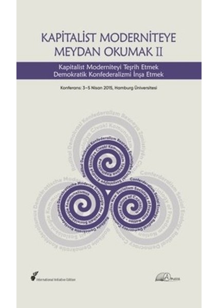 Kapitalist Moderniteye Meydan Okumak Iı