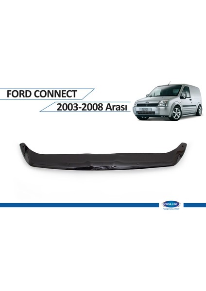 Ford Connect Ön Kaput Rüzgarlığı 4mm A 2002-2009 Arası