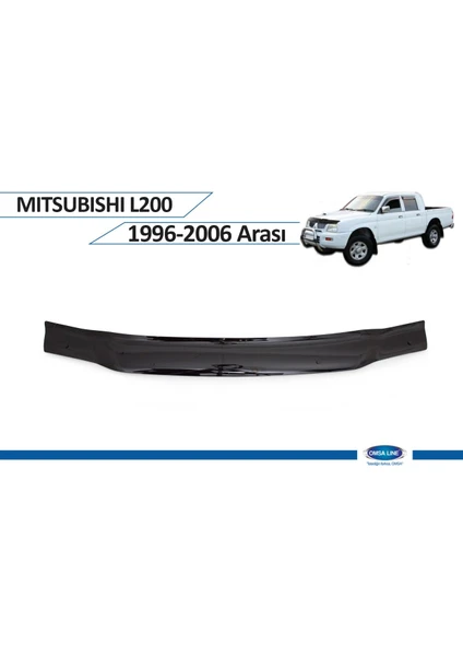 OMSA Mitsubishi L200 Ön Kaput Rüzgarlığı 4mm A  1996-2006 Arası