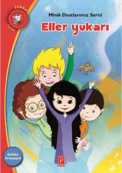 Eller Yukarı Konu: Arkadaşlık