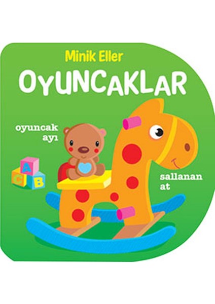 Minik Eller :Oyuncaklar