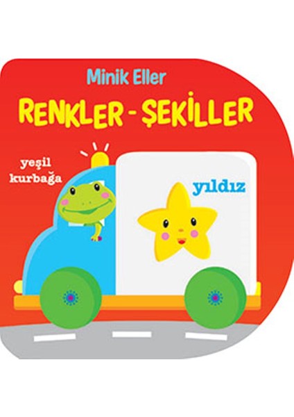 Minik Eller:Renkler Şekiller