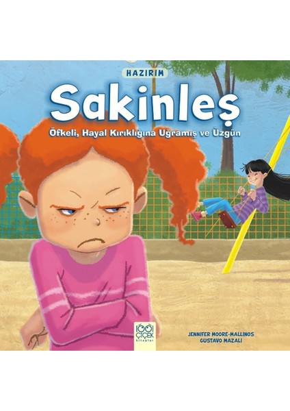 Hazırım Sakinleş Öfkeli, Hayal Kırıklığına Uğramış Ve Üzgün - Jennifer Moore Mallinos