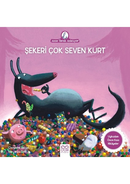 Şekeri Çok Seven Kurt - Christine Beigel