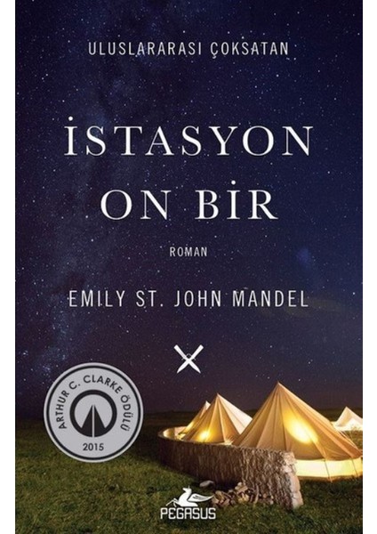 İstasyon On Bir - Emily St. John Mandel