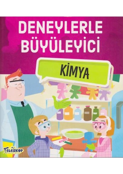 Deneylerle Büyüleyici Kimya - Tatjana Mıhaılov