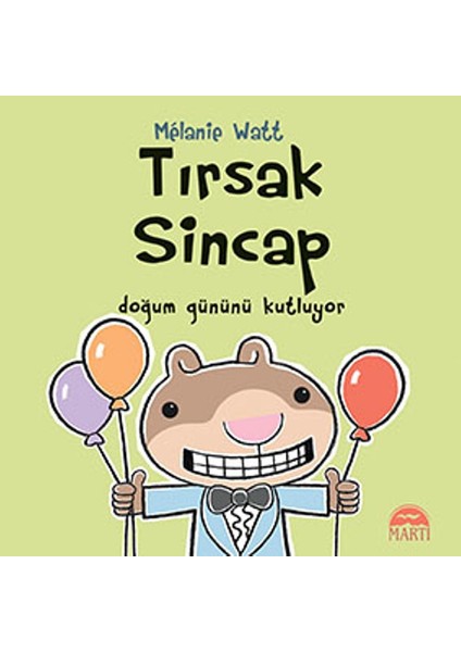 Tırsak Sincap:Doğum Gününü Kutluyor