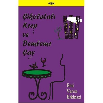 Çikolatalı krep ve demleme çay Emi Varon Eskinazi 86