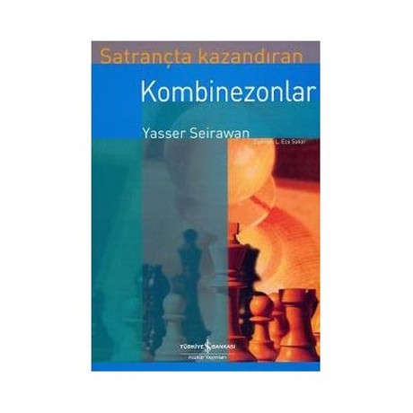 Satrancta Kazandiran Kombinezonlar Yasser Seirawan Fiyati