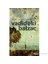 Vadideki Balzac - Sadık Yalsızuçanlar 1