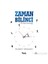 Zaman Bilinci - Mahmut Harmancı 1