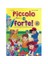 Piccolo E Forte! B +Cd (Çocuklar İçin İtalyanca) 1