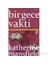 Bir Gece Vakti - Katherine Mansfield 1