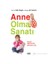 Anne Olma Sanatı - Sefa Saygılı 1