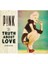 P!nk - The Truth About Love 1