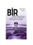 Bir – Damladan Okyanusa 1