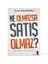 Ne Olmazsa Satış Olmaz ?-Serdar Salepcioğlu 1