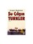 Şu Çılgın Türkler - Ciltli - Turgut Özakman 1