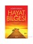 Hayat Bilgesi: Şu Hayatı Nasıl Yaşamalı? 1