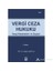 Vergi Ceza Hukuku (Vergi Kabahatleri Ve Suçları)-Doğan Şenyüz 1