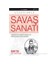Savaş Sanatı: Yaşamınızın Her Alanında, Bir Yarıştan Ya Da Mücadeleden Nasıl Zaferle Çıkarsınız? - Sun Tzu 1