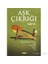 Aşk Çıkrığı Yedi Halk Âşığı ve Şiirleri 1